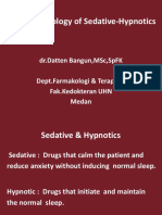 Pharmacology of Sedative-Hypnotics: DR - Datten Bangun, MSC, SPFK Dept - Farmakologi & Terapetik Fak - Kedokteran Uhn Medan