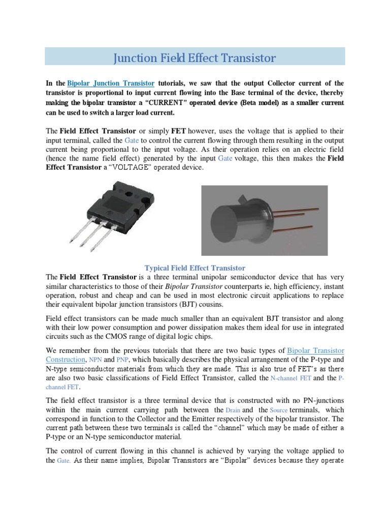 An InDepth Look at Junction Field Effect Transistors Exploring Their Construction, Operation