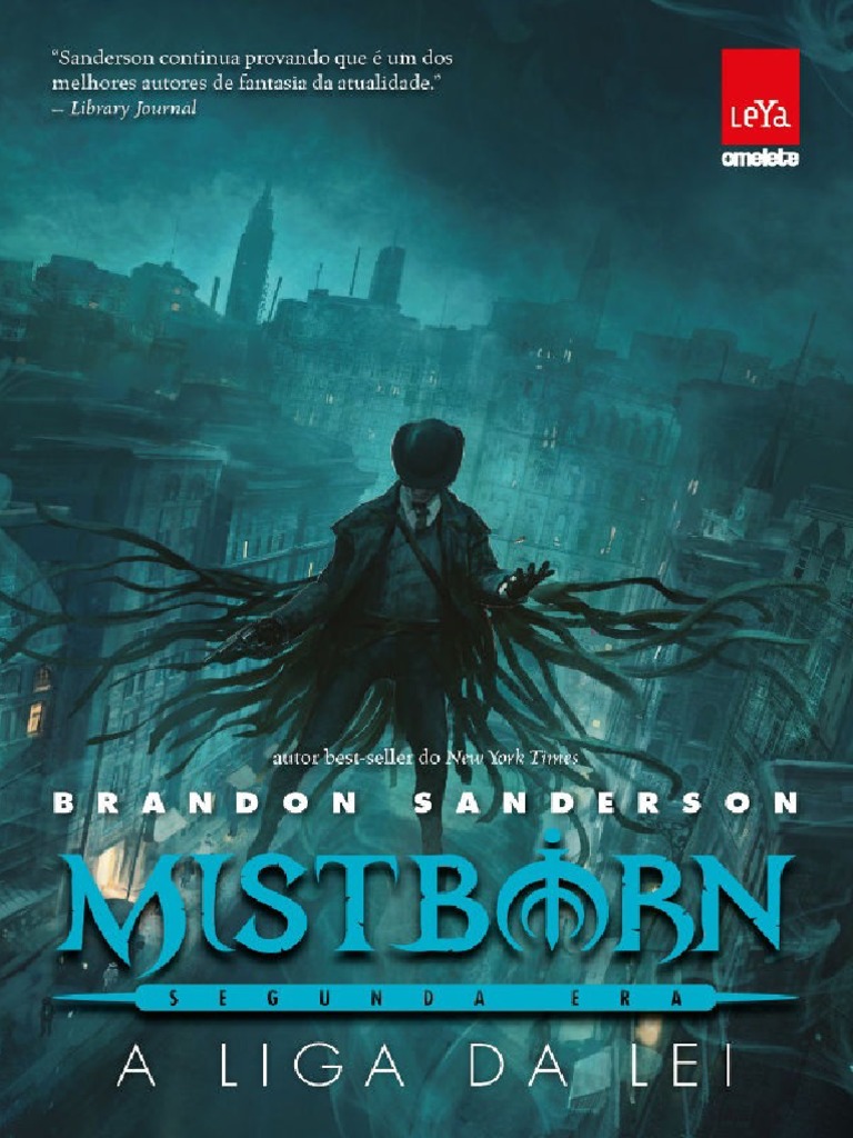 Mistborn - Segunda Era - A Liga Da Lei - Brandon Sanderson PDF | PDF |  Projéteis | Direitos Autorais, image size:768x1024
