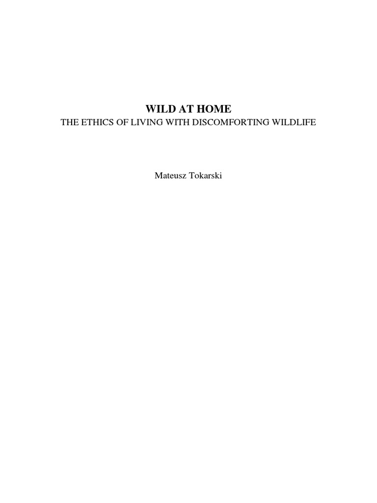 Wild At Home The Ethics Of Living With Pdf Environmentalism Wild Boar