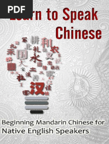Learn To Speak Chinese - Beginning Mandarin Chinese For Native English Speakers