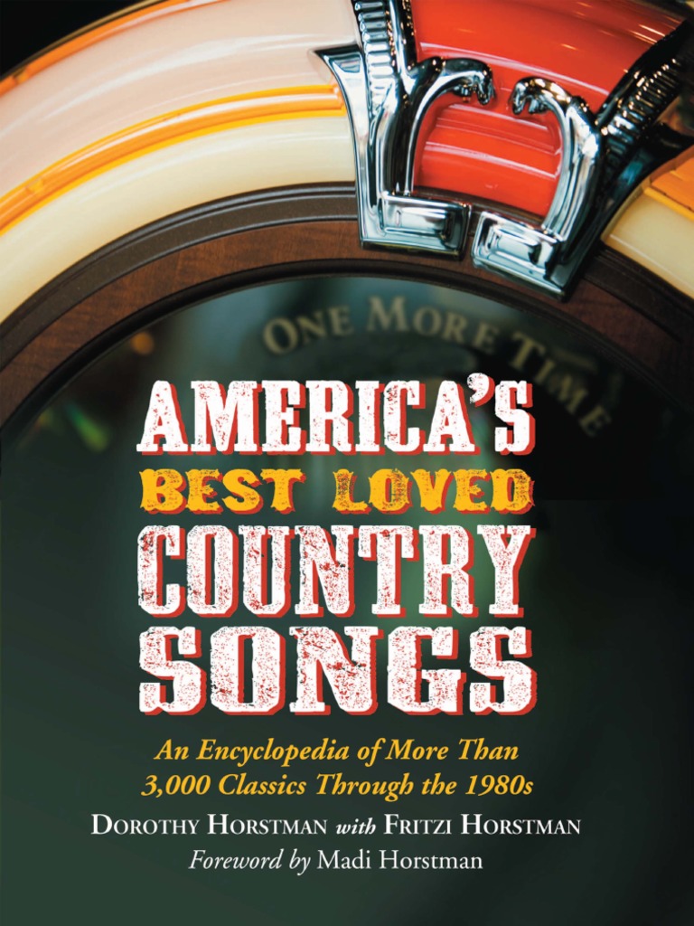 Country Western Songs Encylopedia of America&rsquo;s Best Loved Country Songs