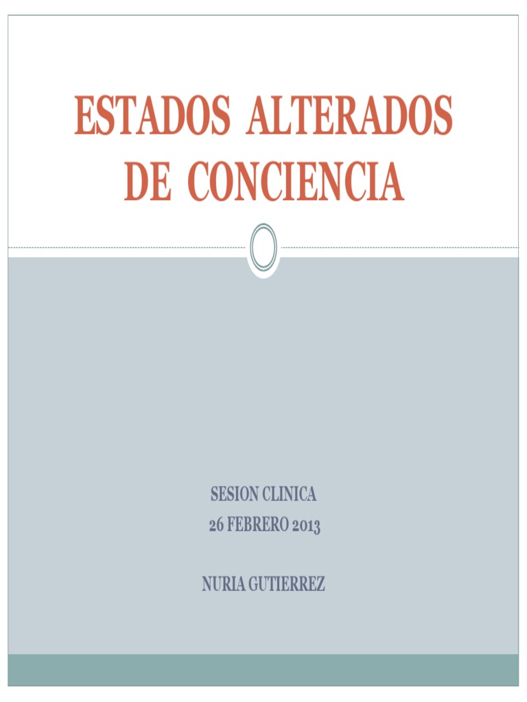 Estados Alterados de Conciencia PDF | PDF | Corteza cerebral | Coma