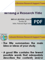 Writing A Research Title: Bryan Jester S. Balmeo