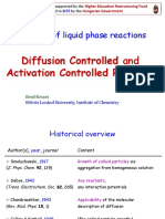 Kinetics of Liquid Phase Reactions: Diffusion Controlled and Activation Controlled Reactions