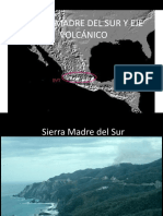 Sierra Madre del Sur y Eje Volcánico Mexicano