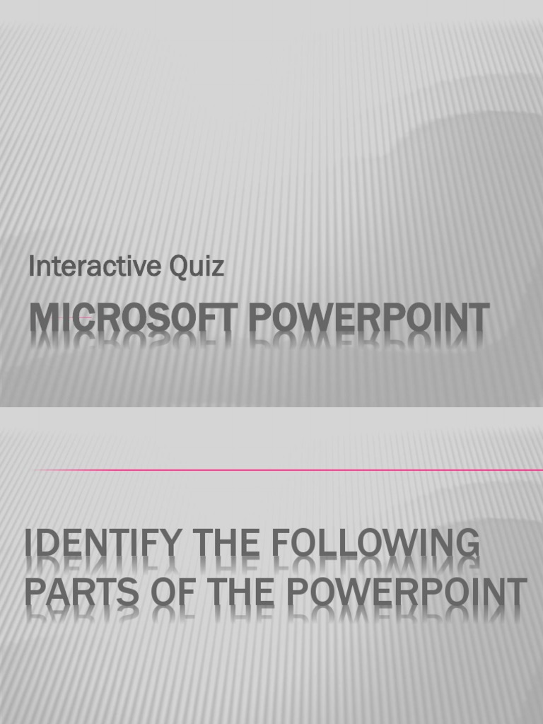 PowerPoint Parts Interactive Quiz | PDF | Computers | Technology ...