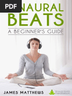 - Binaural Beats - A Beginner's Guide - Dr.james Mathews