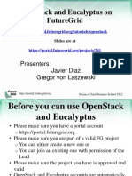 Openstack and Eucalyptus On Futuregrid: Presenters: Javier Diaz Gregor Von Laszewski