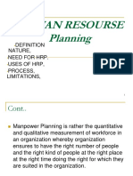 Human Resourse Planning: Nature, Need For Hrp. Uses of HRP, Process, Limitations