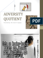 Adversity Quotient: Presented By: Mrs. Karen F. Capapas