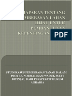 Pemaparan Tentang Pembebasan Lahan Hijau Untuk Pembangunan Kepentingan