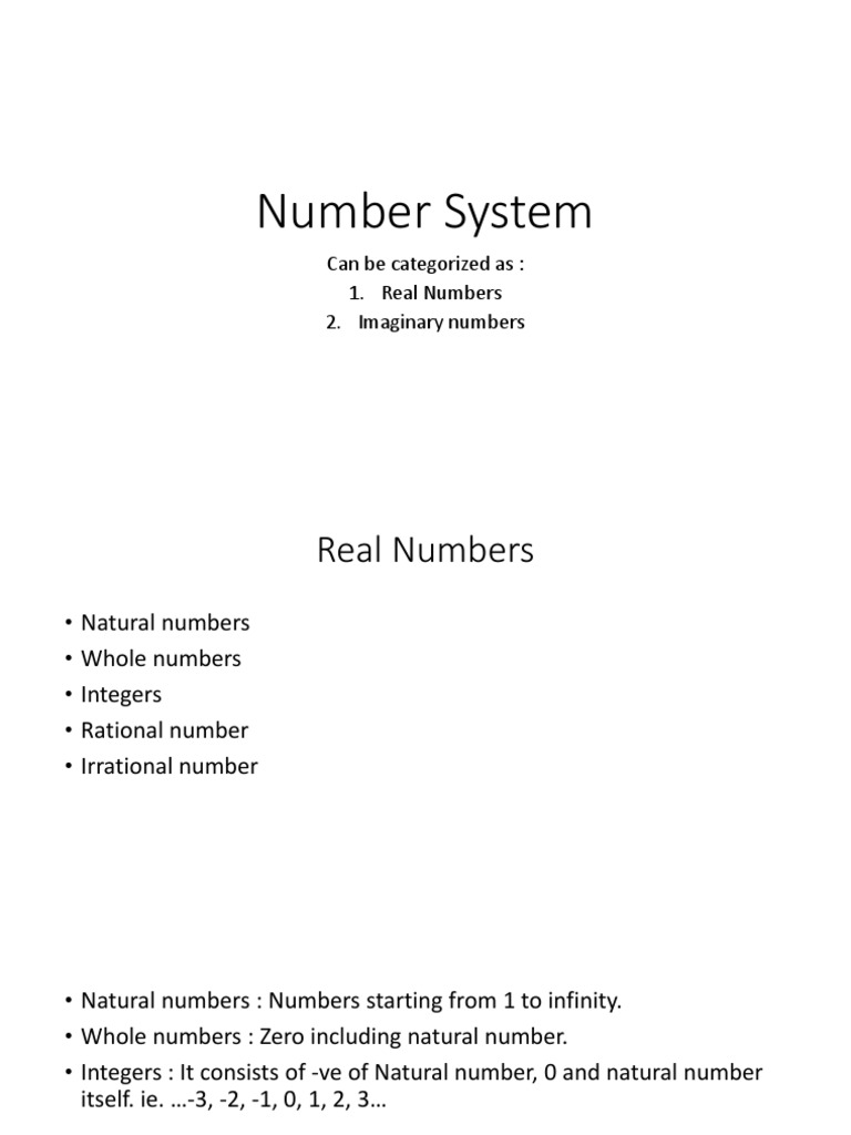 Number System: Can Be Categorized As: 1. Real Numbers 2. Imaginary ...