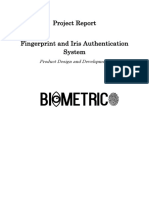 Project Report Fingerprint and Iris Authentication System: Product Design and Development