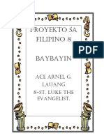 Proyekto Sa Filipino 8: Ace Arnel G. Lauang 8-St. Luke The Evangelist