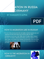 Migration in Russia and Germany: by Kamalini 8 Alpha