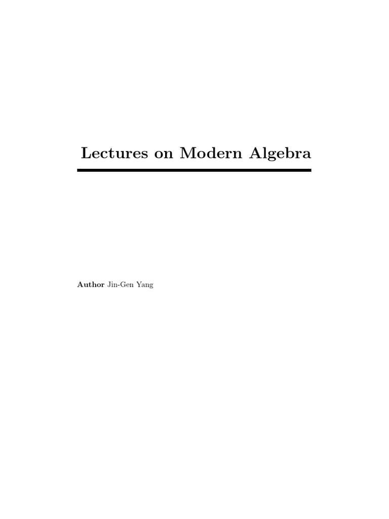 Modern Algebra Lectures Overview | PDF | Group (Mathematics) | Field ...