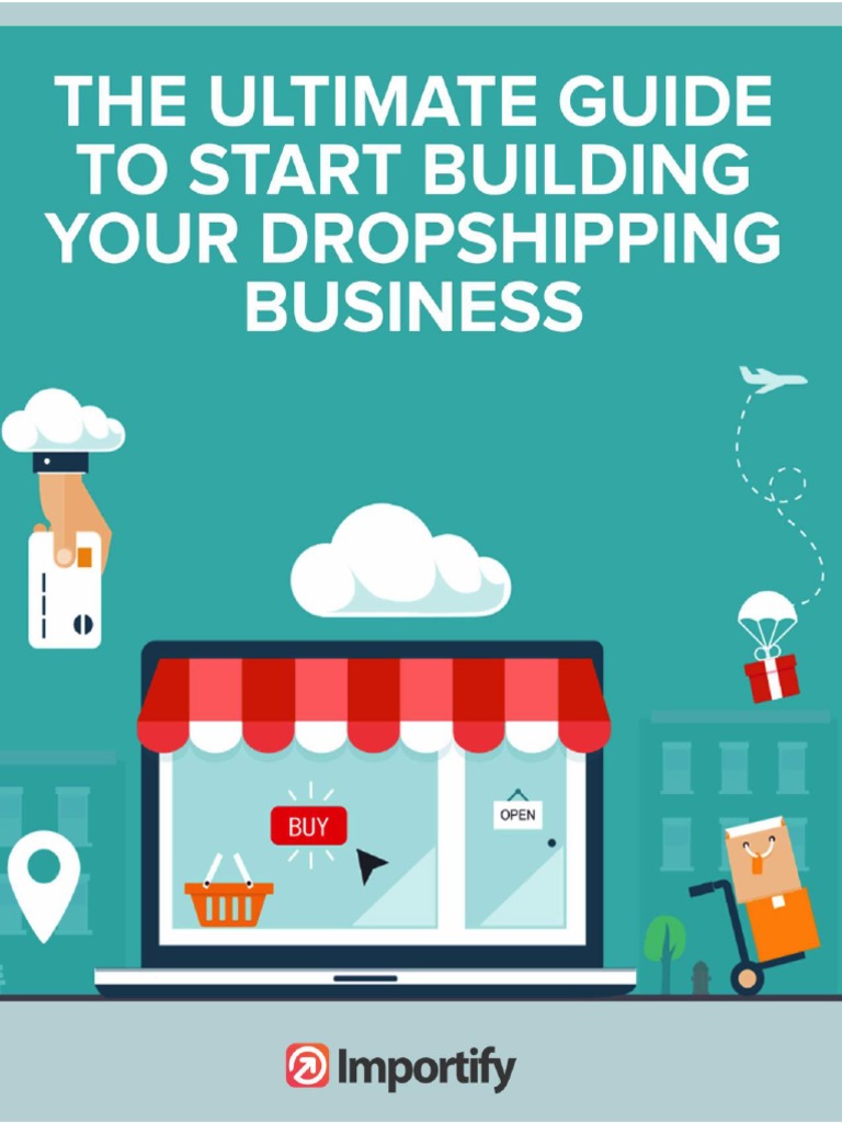 Importify-The Ultimate Guide To Start Building Your Dropshipping ...