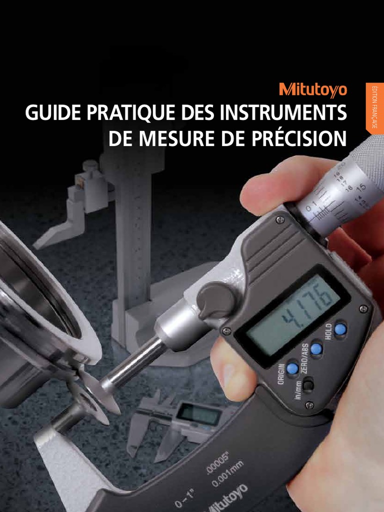 2 Mitutoyo Guide Pratique Des Instruments de Mesure de Precision