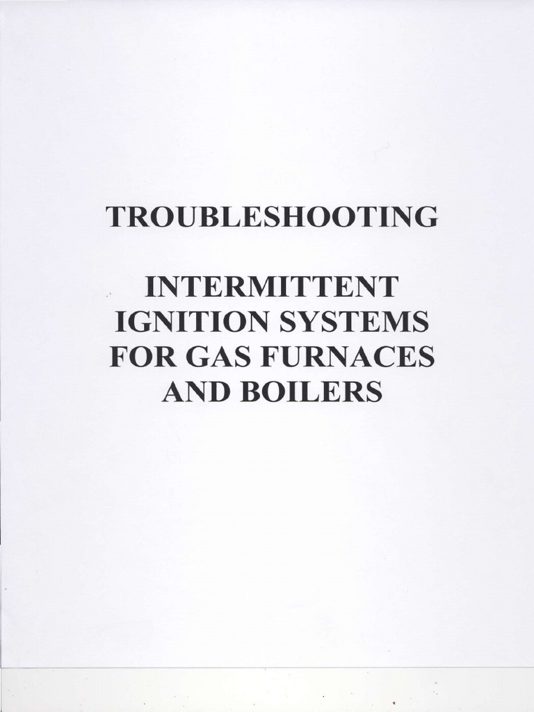 Troubleshooting Intermittent Ignition Systems For Gas Furnaces and Boilers PDF Ignition