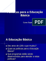 Políticas para A Educação Básica