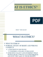 What Is Ethics?: Js410 Dr. Sloan