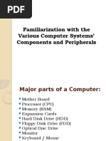 Familiarization With The Various Computer Systems' Components and Peripherals