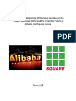 Inflammatory Beginning, Unanimous Success in The Present Business World and The Potential Future of Alibaba and Square Group