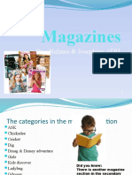 Magazines: By: Nalinee & Josephine 6DH