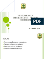 2.6.2.10 Pemeriksaan Mikrobiologi Saluran Nafas