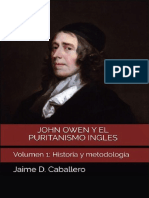 CABALLERO, Jaime D. Ed. (2018) - John Owen y El Puritanismo Inglés. Volumen 1. Historia y Metodología. Teología para Vivir PDF