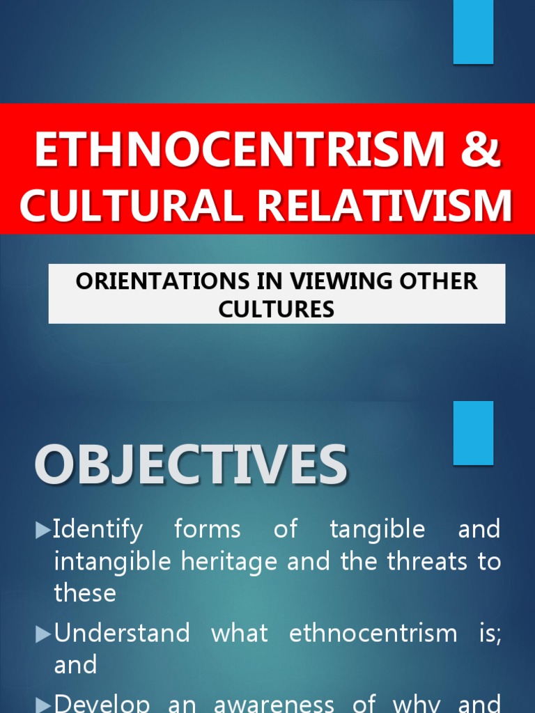 cultural relativism vs ethnocentrism