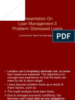 Presentation On Loan Management-3 Problem/ Distressed Loans: Course Name: Bank Fund Management