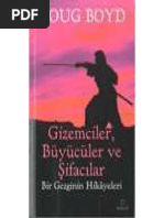 Doug Boyd - Gizemciler Büyücüler Ve Şifacılar