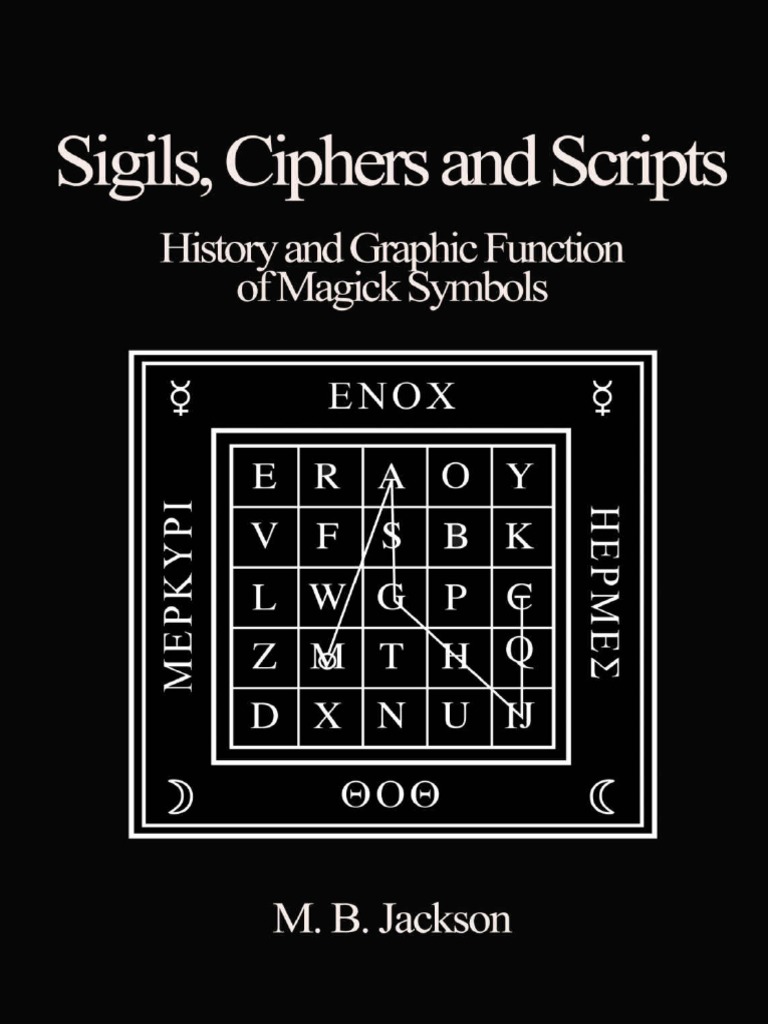 Sigils, Ciphers and Scripts Original | PDF | Hermes Trismegistus | Cuneiform