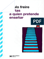 Cartas A Quién Pretende Enseñar 1 y 4. Freire