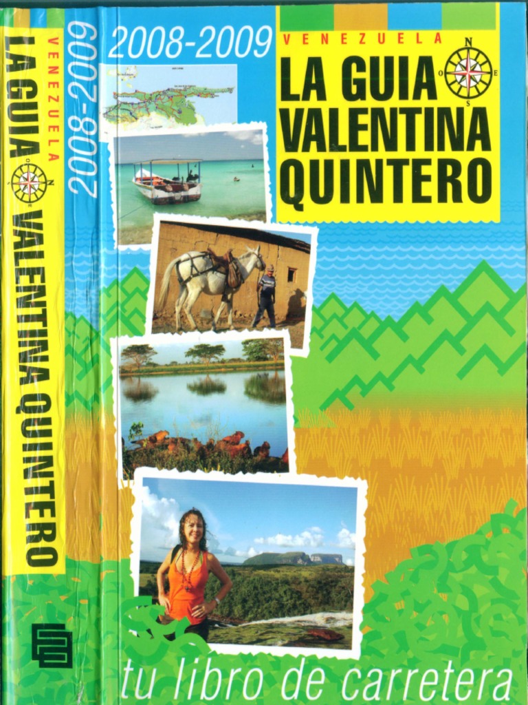 Venezuela Turistica, Parte 1 de 5, La Guia Valentina Quintero 2008-2009