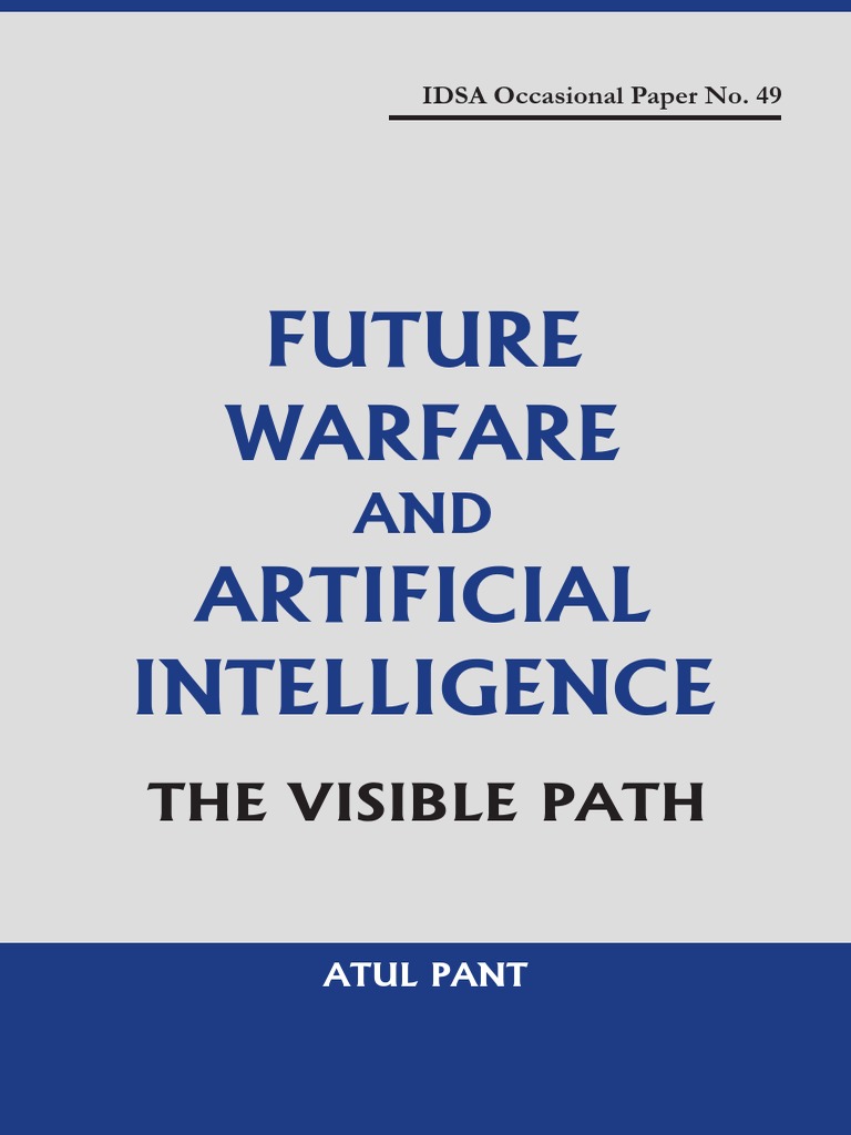 Op 49 Future Warfare and Artificial Intelligence | PDF | Artificial ...