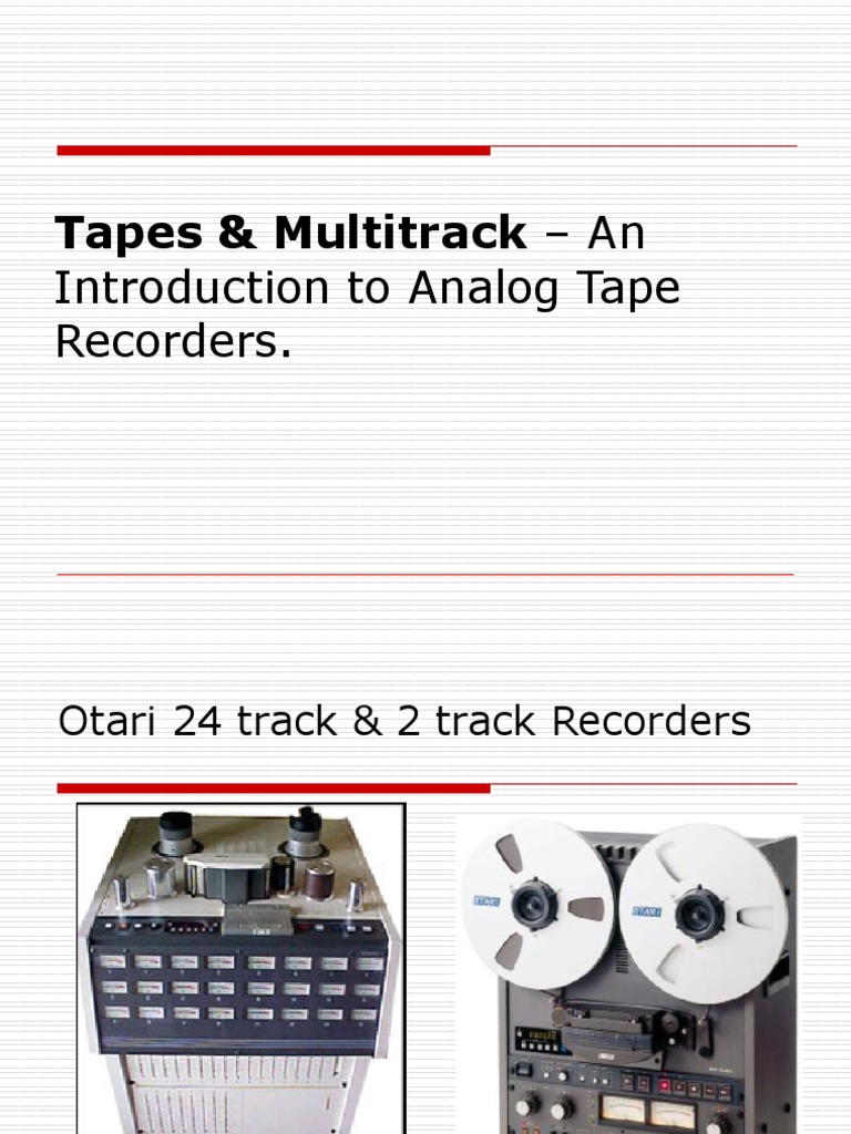 Tapes & Multitrack An Introduction To Analog Tape Recorders PDF