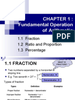 Fundamental Operation of Arithmetic: 1.1 Fraction 1.2 Ratio and Proportion 1.3 Percentage