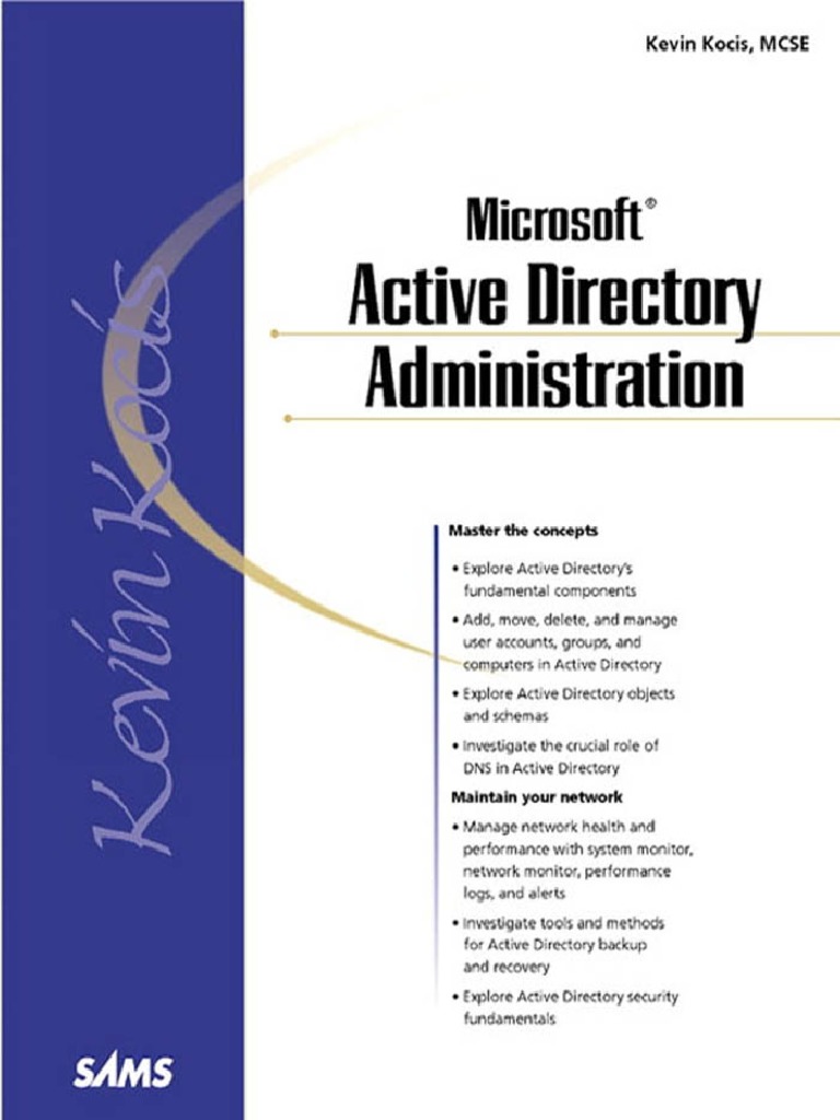 Kevin Kocis - Microsoft Active Directory Administration (Sams White ...