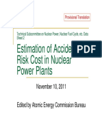 Estimation of Accident Risk Cost in Nuclear Power Plants: November 10, 2011