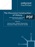 Hannes Heer, Walter Manoschek, Alexander Pollak, Ruth Wodak - Discursive Construction of History - The Wehrmacht's War of Annihilation (2008, Palgrave Macmillan) PDF