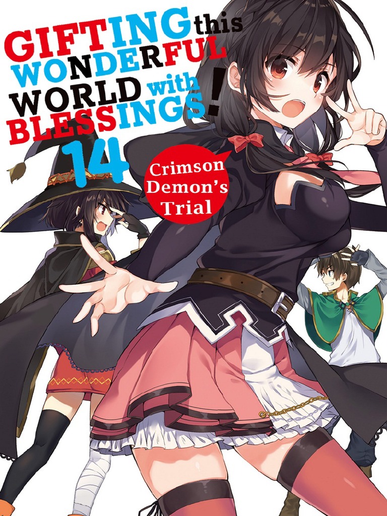 What if Kazuma were actually smart and lucky? Say he actually chose a gift  and decided to challenge Aqua to a duel later and fought the demon king  with more planning? Basically