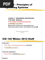 ICS 143 - Principles of Operating Systems: Lecture 1 - Introduction and Overview T, TH 3:30 - 4:50 P.M. )