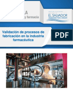 Validación de Procesos de Fabricación en La Industria Farmacéutica