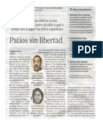 Patios Sin Libertad?