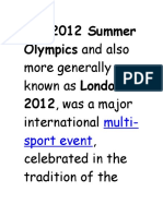 The 2012 Summer More Generally Known As London International, Celebrated in The Tradition of The