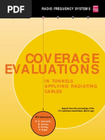 Coverage Evaluations: in Tunnels Applying Radiating Cables