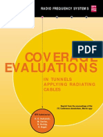 Coverage Evaluations: in Tunnels Applying Radiating Cables